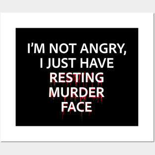 Resting Murder Face - White Text Posters and Art